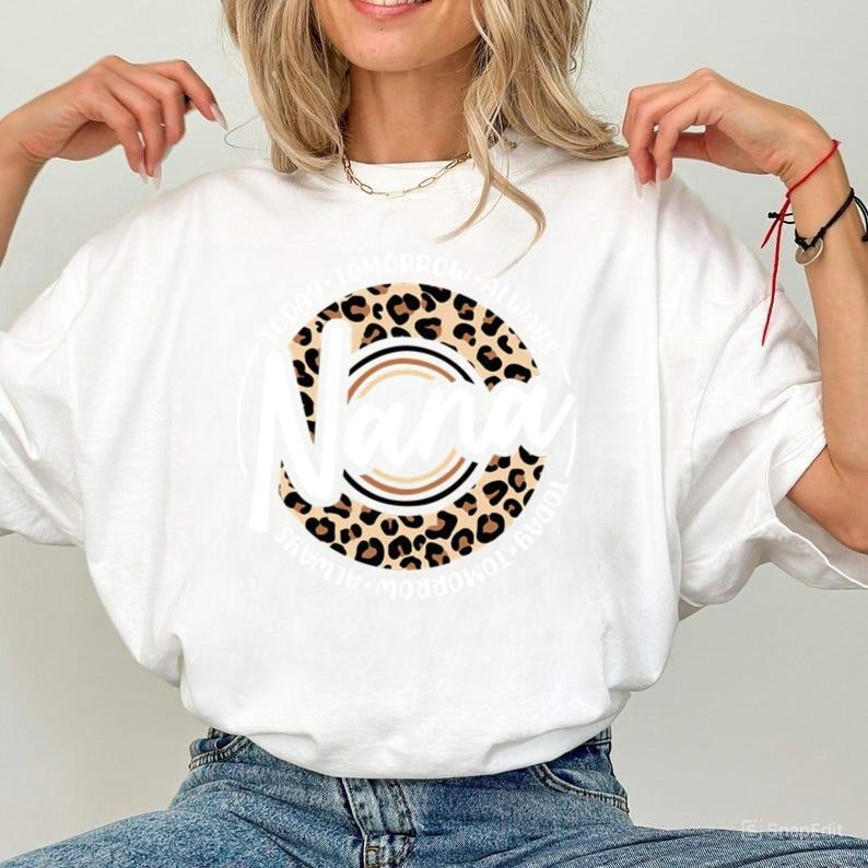 Leopard Nana Shirt for Mother_s Day - Nana Gift for Birthday - Cute Nana T Shirt for Grandma