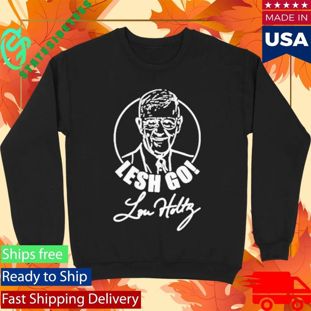 Lesh Go Lou Holtz 2026 Shirt