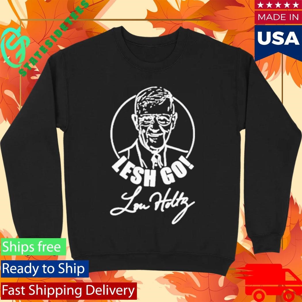 Lesh Go Lou Holtz 2026 Shirt