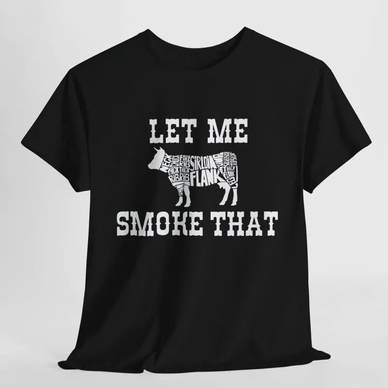 Let Me Smoke That Vintage Graphic T-shirt, Funny Butcher Map of Cow Meats tee, BBQ Shirt, Men Cooking Gift, Fathers day Gift