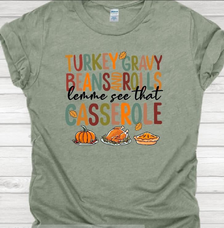 Let me see that Casserole Funny Thanksgiving T-shirt Hoodie, Sweatshirt | DripVista.com