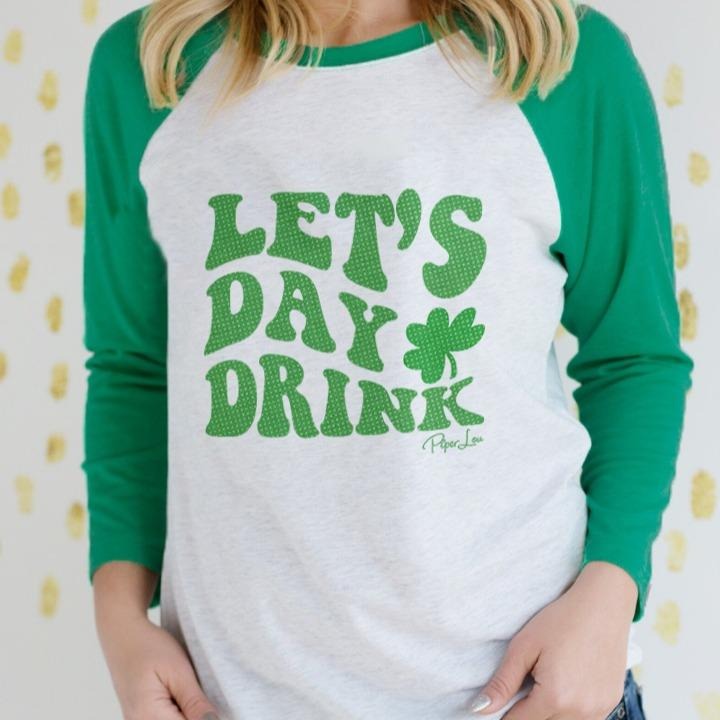 Let's Day Drink Raglan T-Shirts, Hoodie, Sweatshirt | DripVista.com