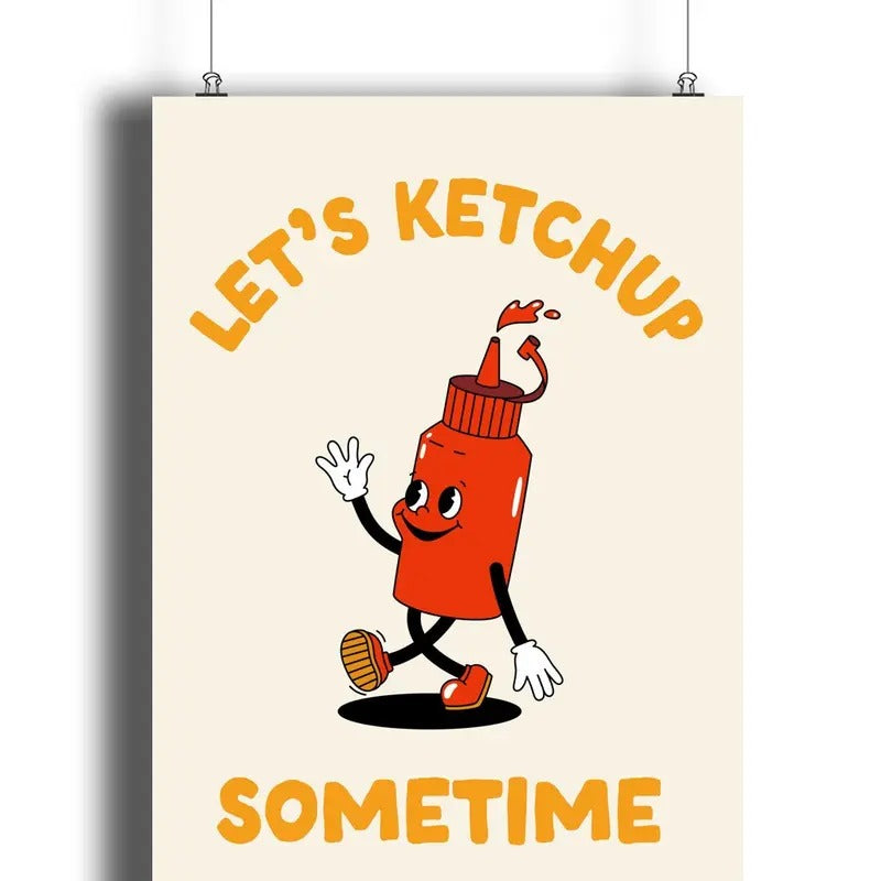 Let's Ketchup Sometime Poster, Matte Art Print, Retro Kitchen Decor, Trendy Retro Art, Gifts For Her Him Art Prints,...