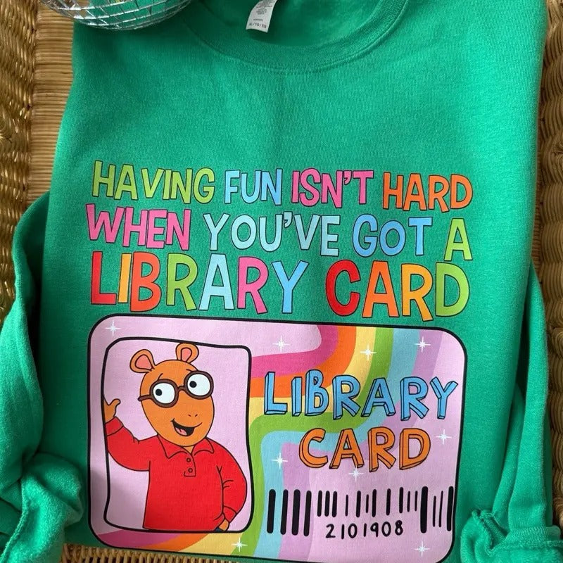 Library Card Sweatshirt T-Shirts, Hoodie | DripVista.com
