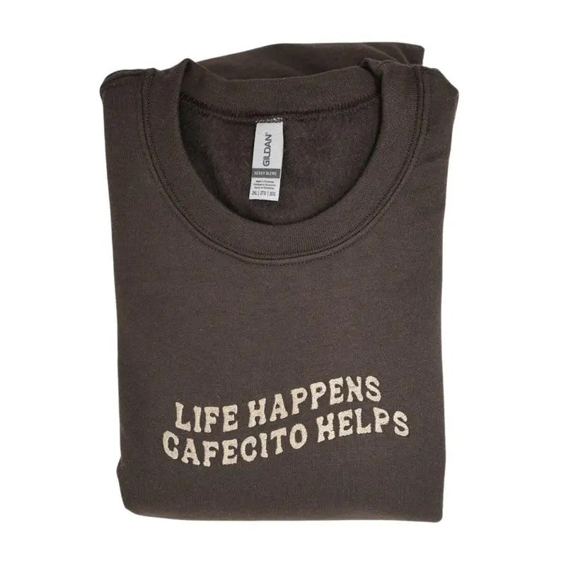 Life Happens Cafecito Helps Embroidered Sweater Crewneck Classic T-Shirts, Hoodie, Sweatshirt | DripVista.com