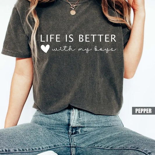 Life Is Better With My Boys Comfort Colors T-shirt, Mom Life Outfit, Boy Mama Tee Womenswear Collar Cotton Fabric Soft Streetwear Garment Traditional Top Tshirt