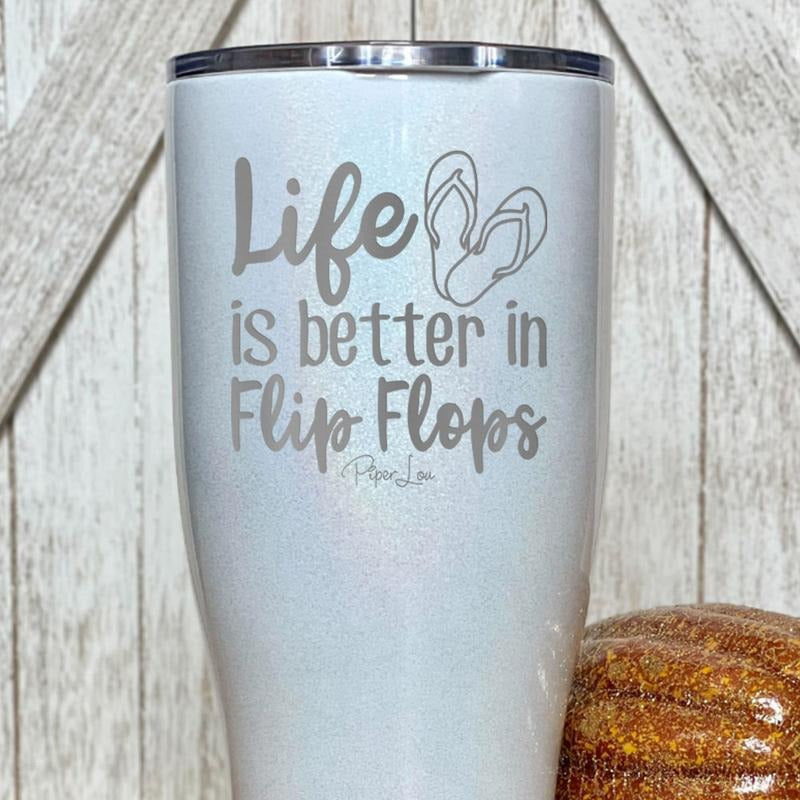 Life is better in Flip Flops Tumbler T-Shirts, Hoodie, Sweatshirt | DripVista.com