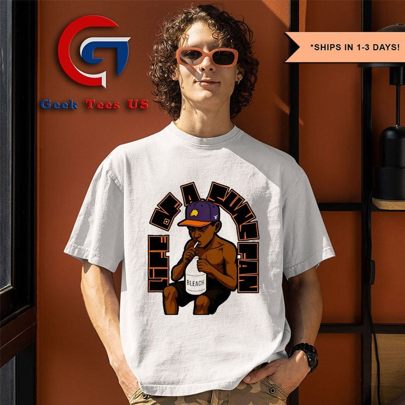 Life of a suns fan Phoenix Suns Basketball shirt