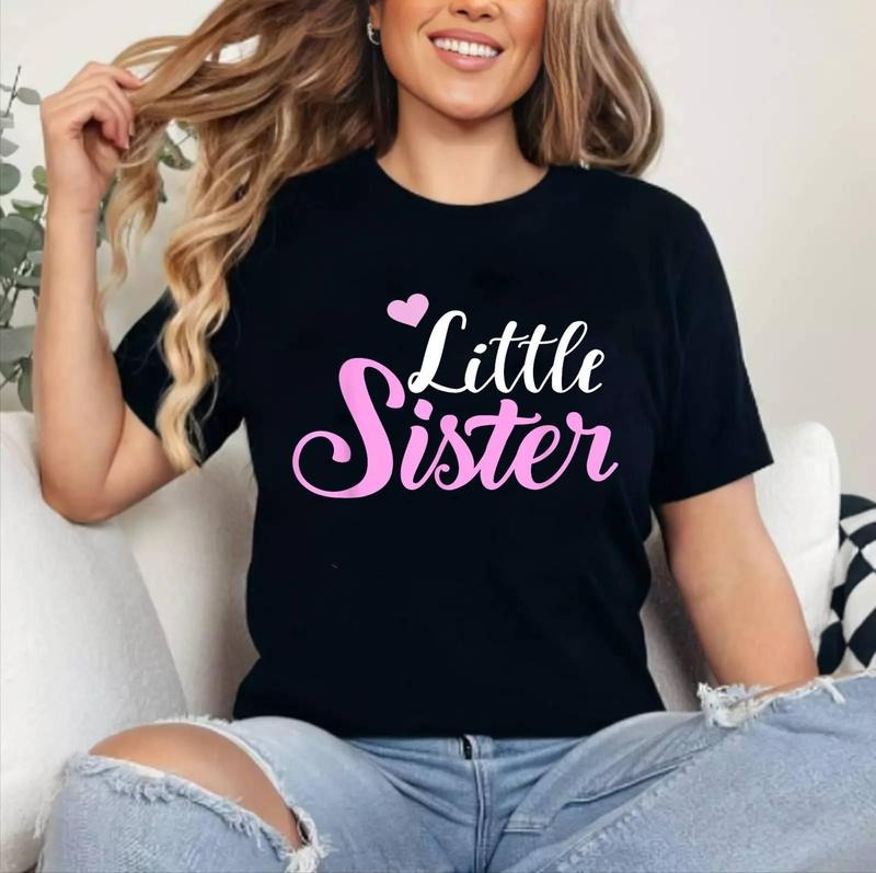 Little Sister Graphic design T-Shirt | Cotton 100%, Crewneck, Top Womenswear Hoodie, Sweatshirt | DripVista.com