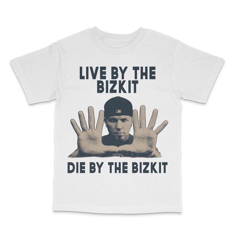 Live By The Bizkit Custom Printed T-Shirt Hoodie, Sweatshirt | DripVista.com