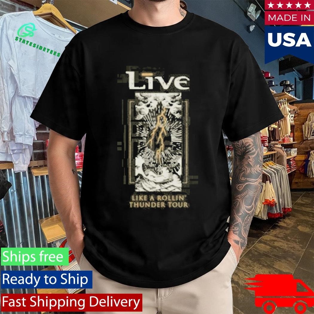 Live Rollin Thunder Shirt