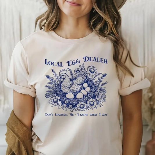 Local Egg Dealer Chicken Farm Shirt, Funny Easter, Trendy Chicken Lover Tee, Chicken Lady Shirt, Sarcastic Tee