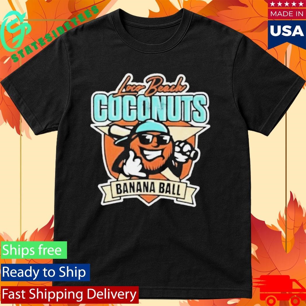 Loco Beach Coconuts Banana Ball Shirt