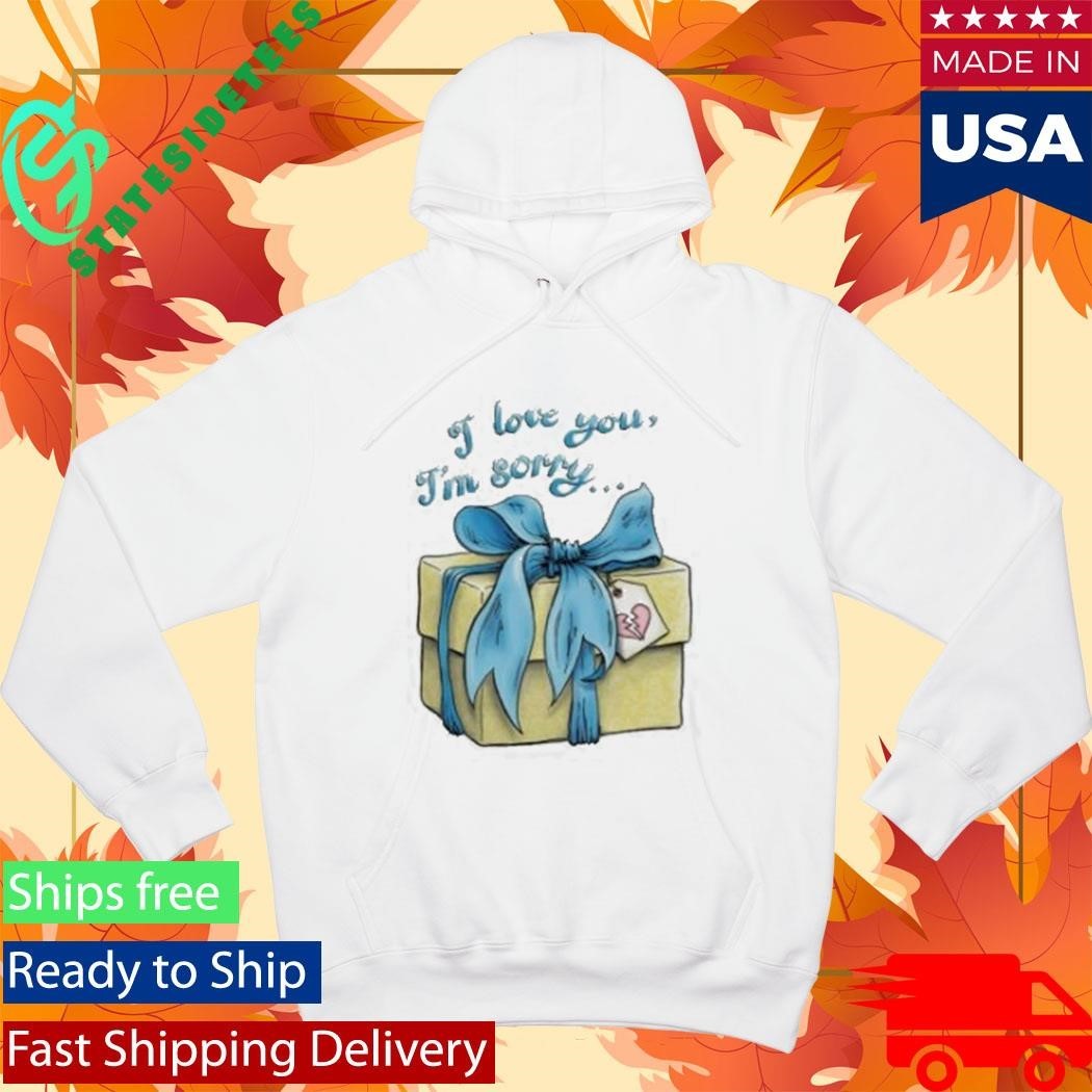 Lonely Kids Club I Love You I’m Sorry Break-Up Gift Shirt