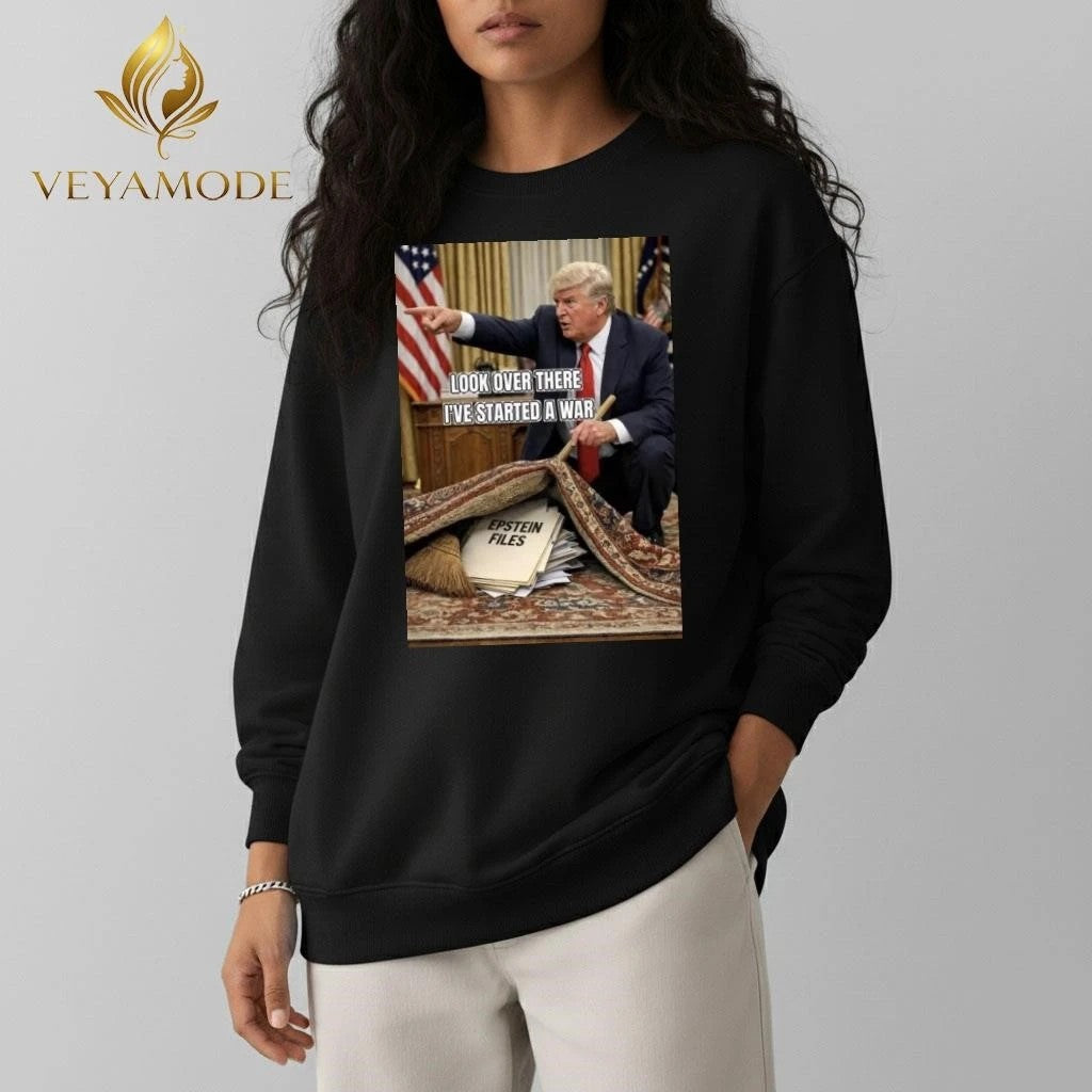Look over there I’ve started a war Epstein Files Trump tee