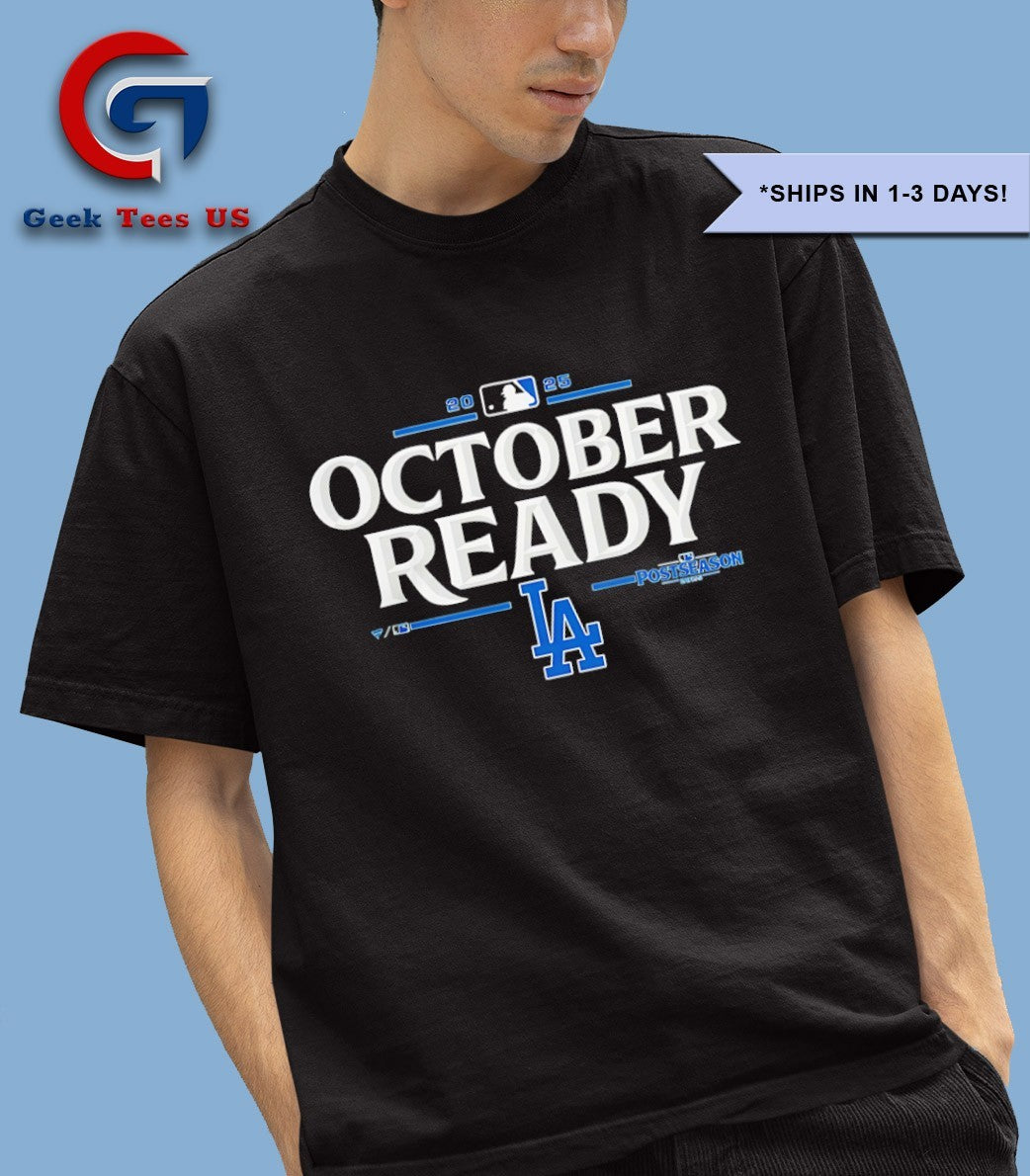 Los Angeles Dodgers 2025 October Ready MLB Postseason shirt