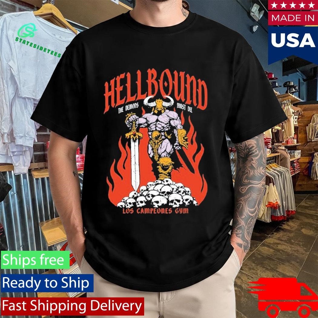 Los Campeones Gym Hellbound The Demos 2026 Shirt