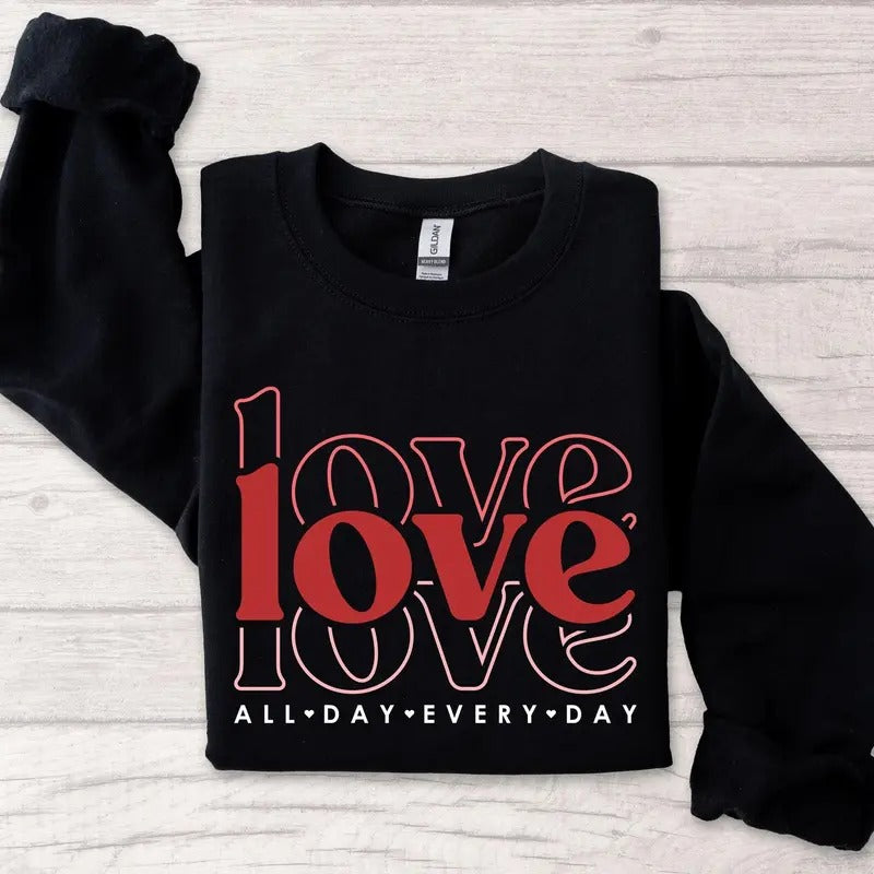 Love Spiky hair fighters Day Every Day Sweatshirt, Love Sweatshirt, Valentines Love Sweatshirt, Valentines Day Gift...