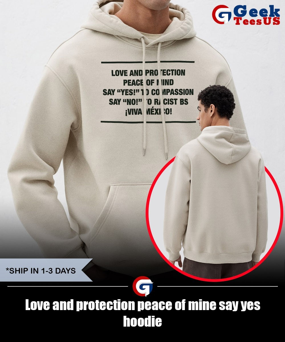 Love and protection peace of mine say yes shirt