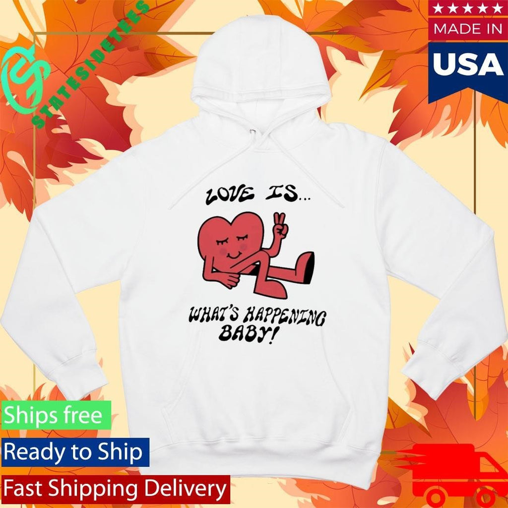 Love is What’s Happening Baby Shirt