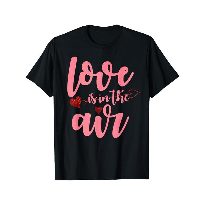 Love is in the Air Valentine Day Festive T-Shirt Gift made in usa Hoodie, Sweatshirt | DripVista.com
