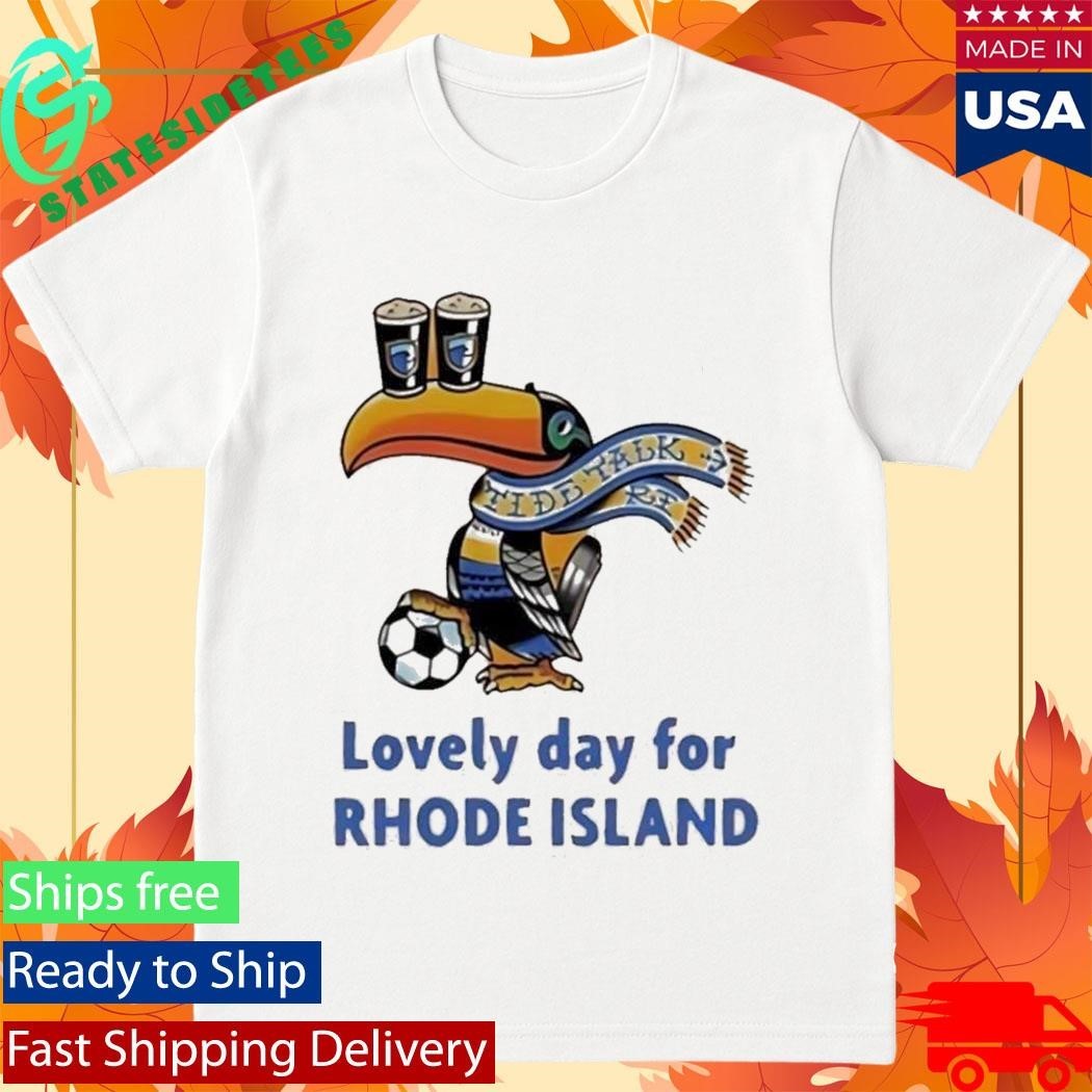 Lovely Day For Rhode Island Shirt