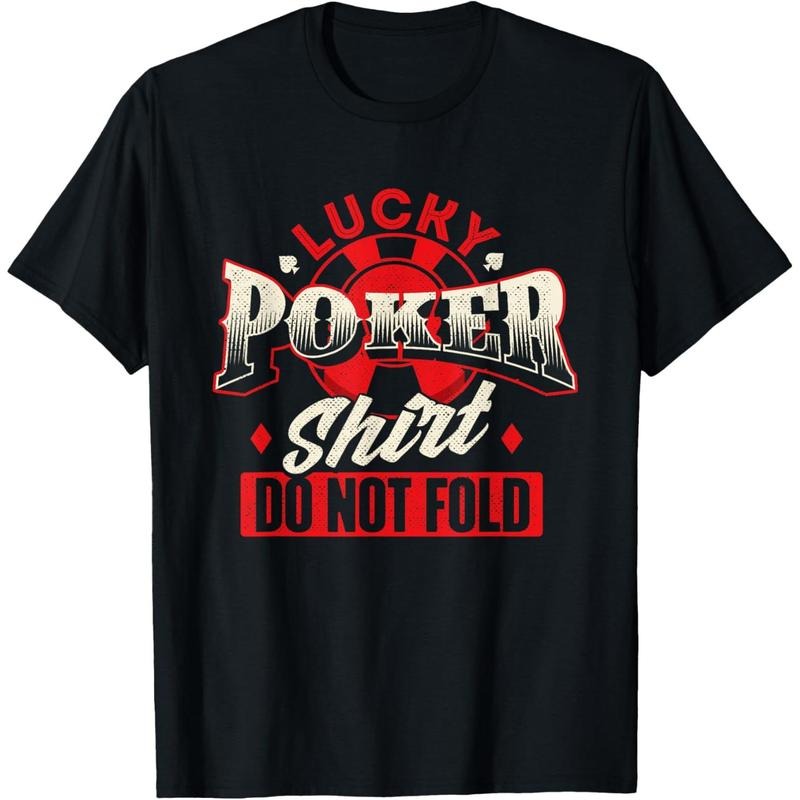 Lucky Poker Shirt Do Not Fold - Card Player Casino Gambler T-Shirt made in usa Hoodie, Sweatshirt | DripVista.com