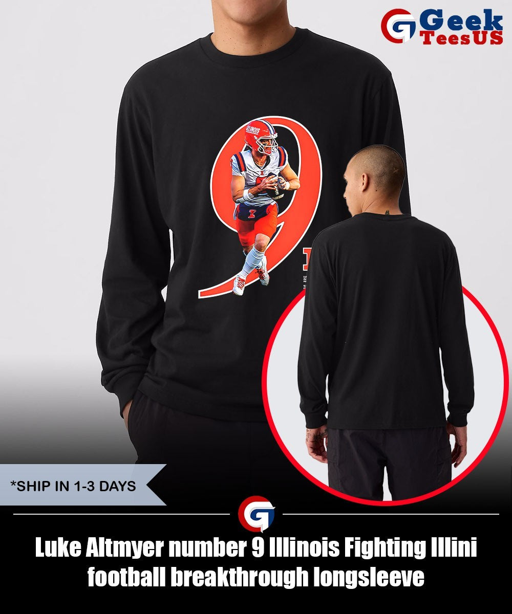 Luke Altmyer number 9 Illinois Fighting Illini football breakthrough shirt