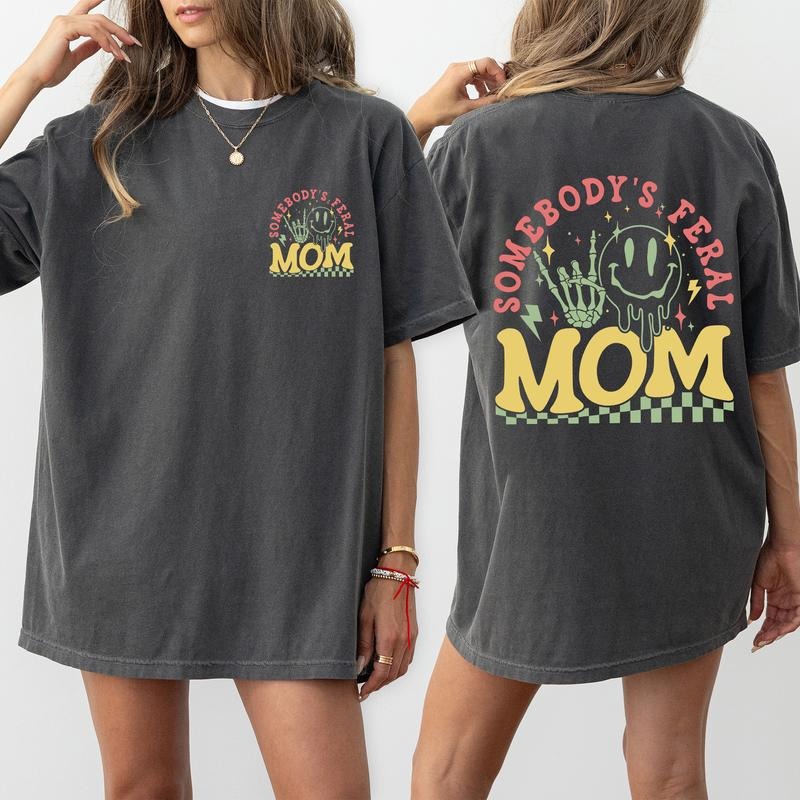 MAPTEES Somebody's Feral Mom Comfort Colors Shirt, Cute Mom T-shirt, Funny Mom Graphic Tee, Mother's Day Gift, Gift For...