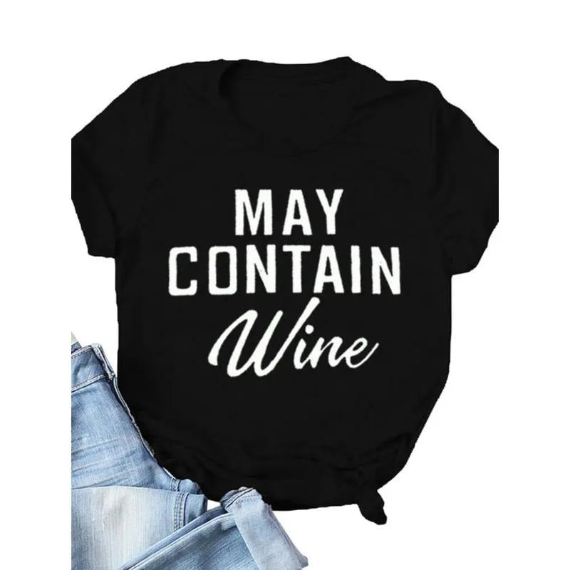 MAY CONTAIN Wine Letter Print Women Lightsaber brand Shirt Short Sleeve WB shield Neck Loose Women Tshirt Ladies Tee...