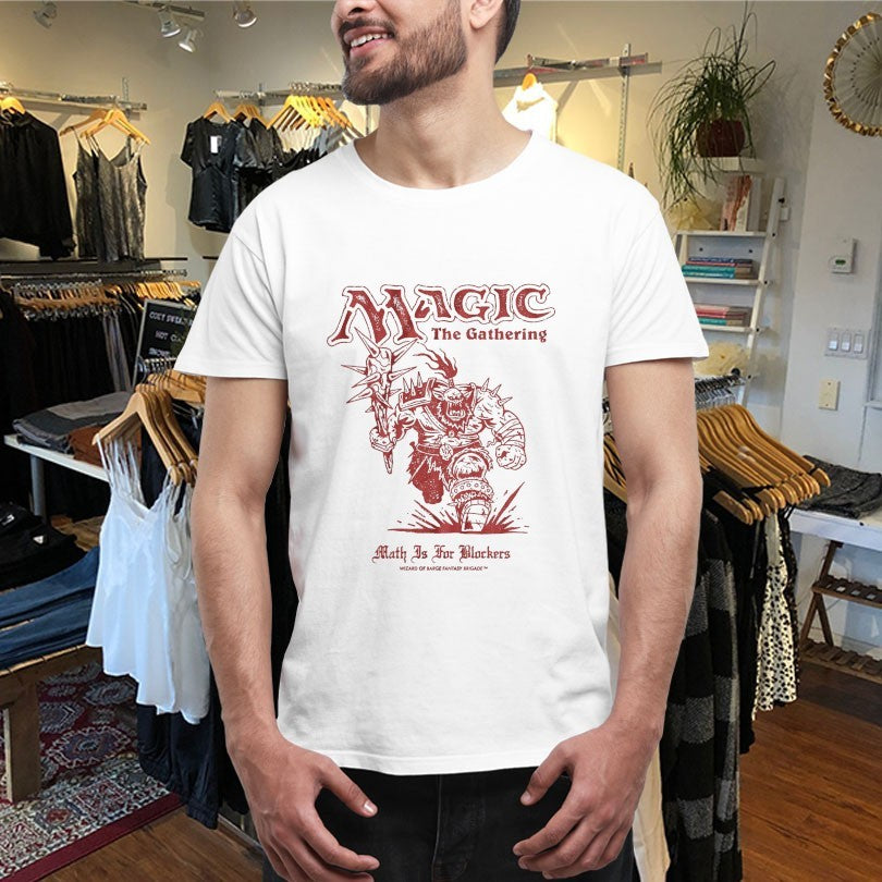 Magic The Gathering Math Is For Blockers Wizard Of Barge Fantasy Brigade T-shirts