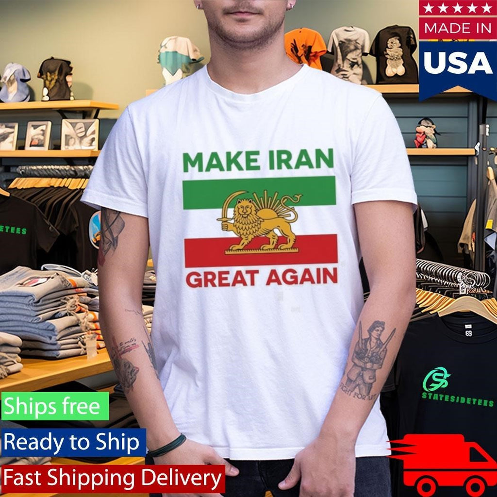Make Iran Great Again 2026 Free Iran Shirt