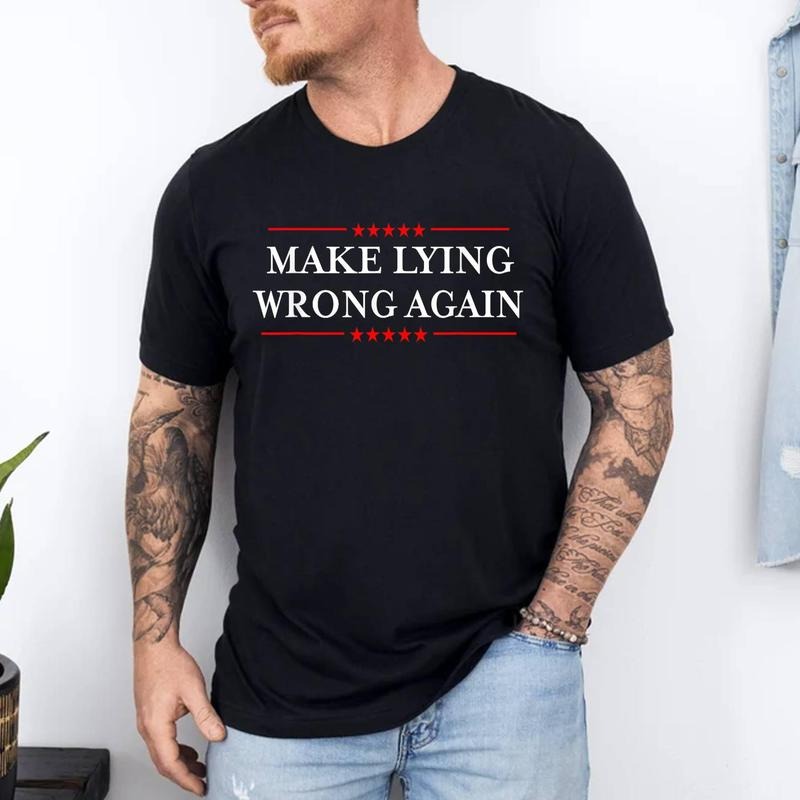 Make Lying Wrong Again - Trump T-Shirt | Unisex Cotton Tee, Short Sleeve, Size S-3XL Hoodie, Sweatshirt | DripVista.com