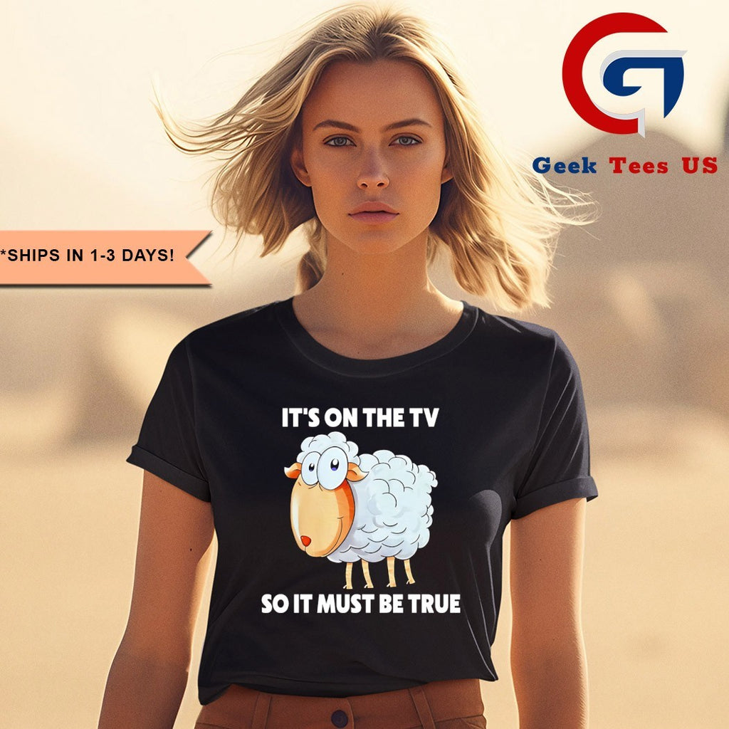 Malcolm roberts it’s on the TV so it must be true shirt
