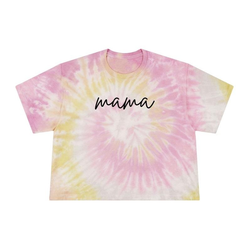 Mama Tie-Dye Crop Top Mom Crop Top Pregnancy Announcement Shirt Mommy Shirt Mama T-Shirt Cute Mom Shirt Mother's Day Gift Trendy Crop Top