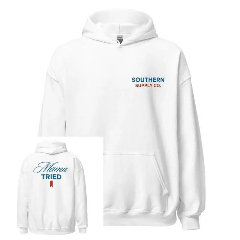 Mama-Tried Hoodie, Mama DRG Women and Men, trending shirt, mother day shirt