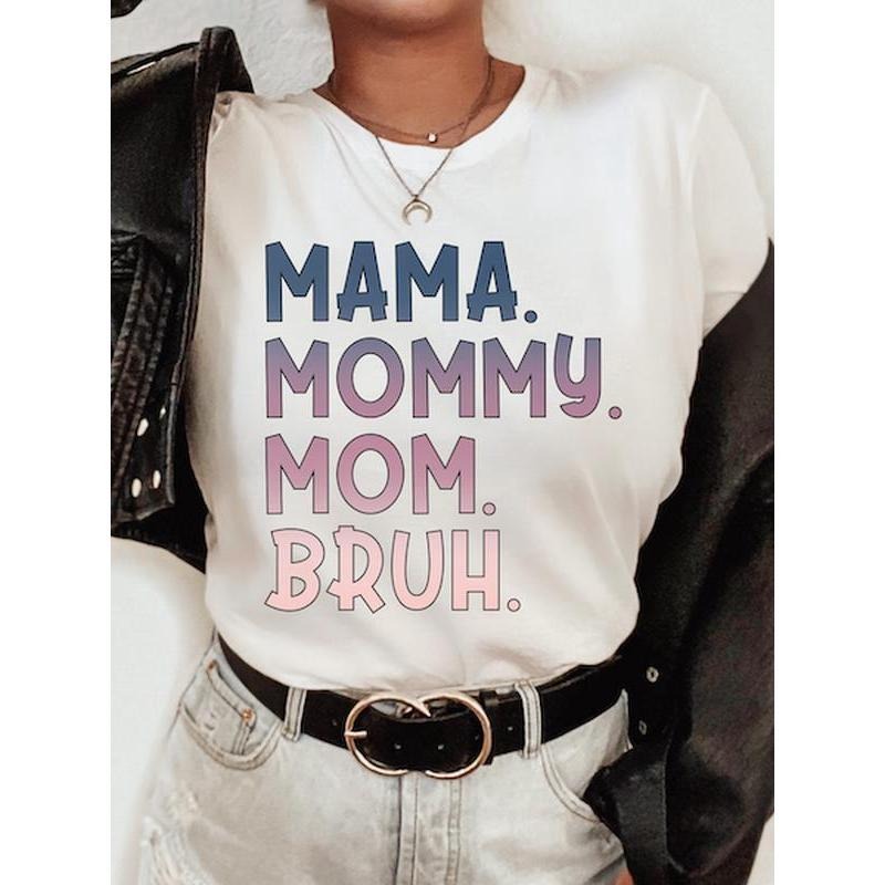 Mama. Mommy. Mom. Bruh. ~ Unisex Apparel Relaxed Fit Printed In The USA T-Shirts, Hoodie, Sweatshirt | DripVista.com