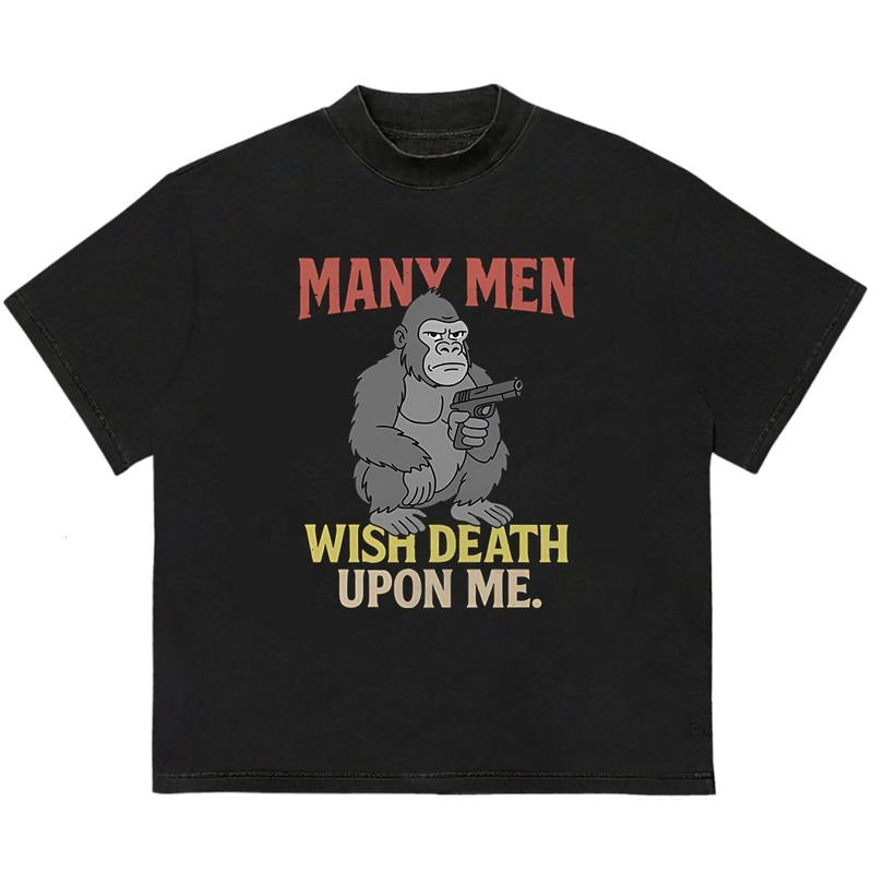 Many Men Wish Death Upon Me Glorila T-Shirt Cozy & Relaxed Trendy Cotton with Graphic Print