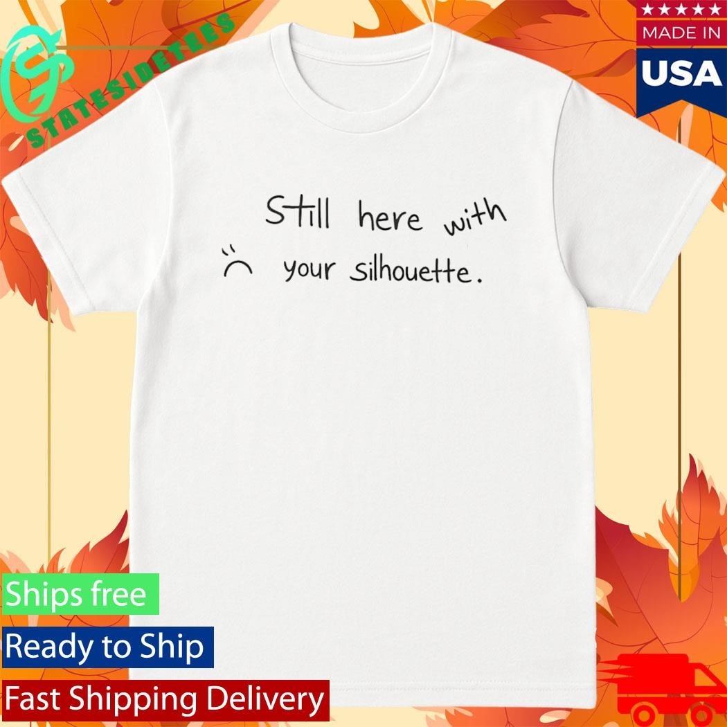 Mark Tuan Still Here With Your Silhouette Shirt