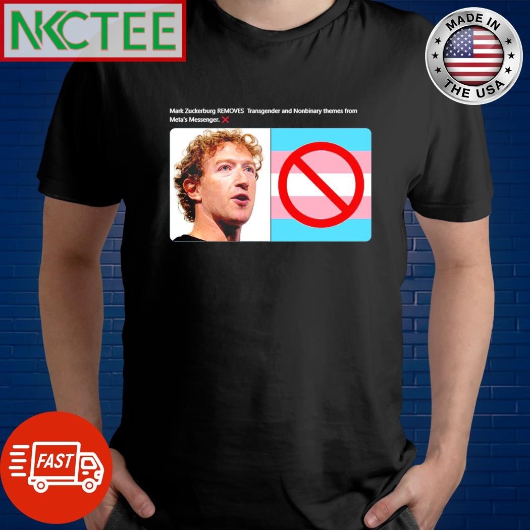 Mark Zuckerburg REMOVES Transgender and Nonbinary themes from Meta’s Messenger shirt