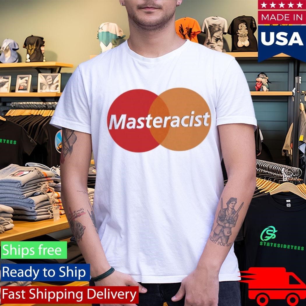 Masteracist Logo Shirt