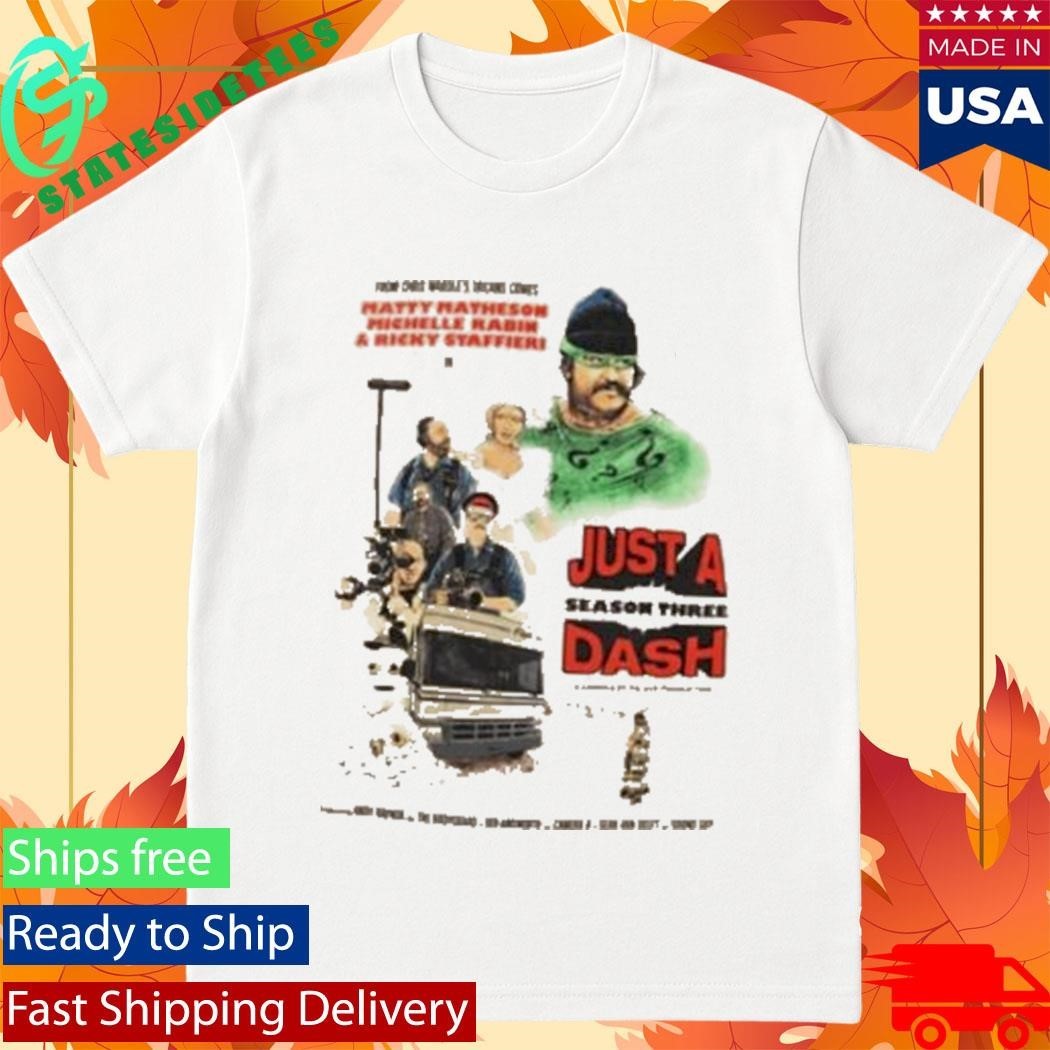 Matty Matheson Just A Dash Season 3 T-Shirt