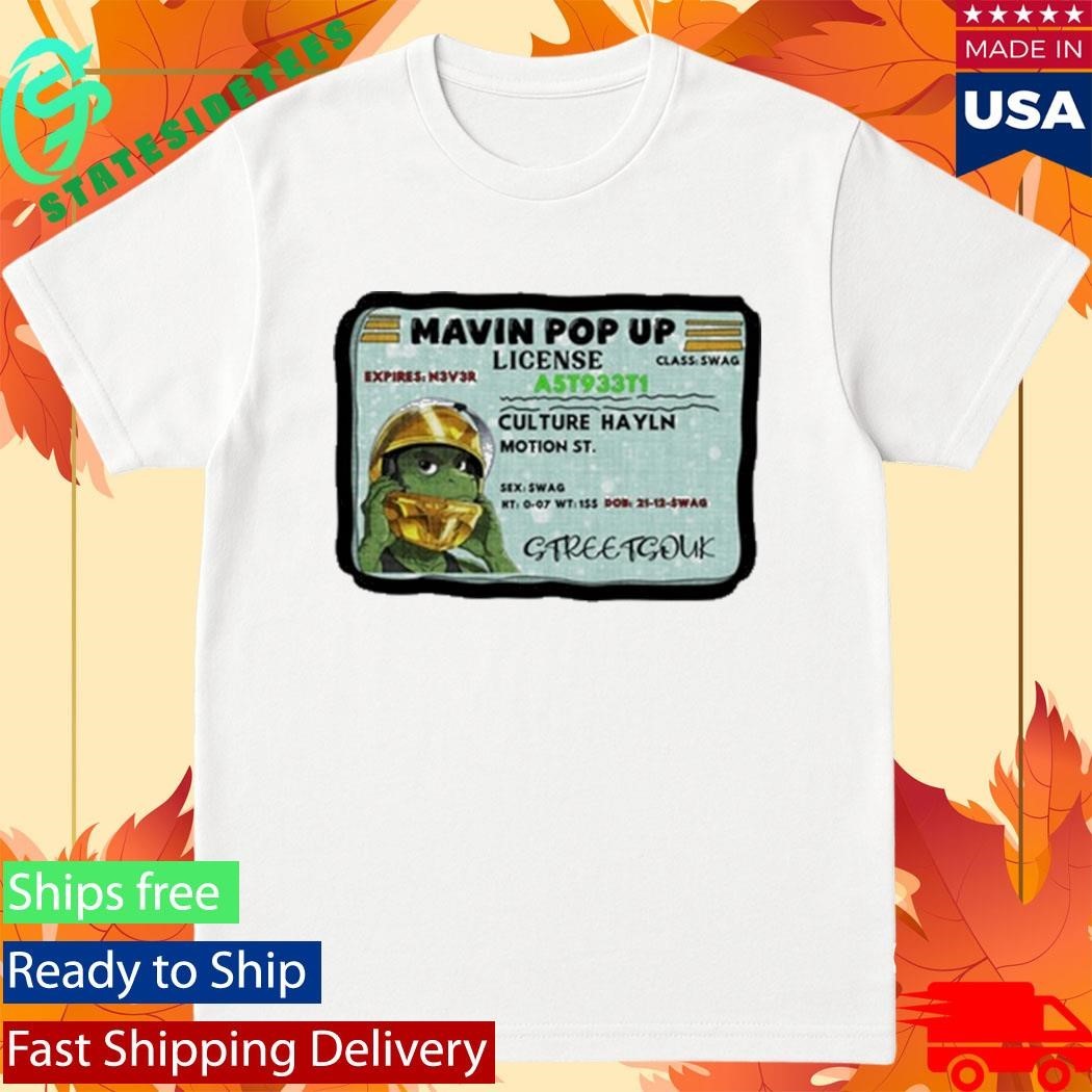 Mavin Pop Up License Shirt