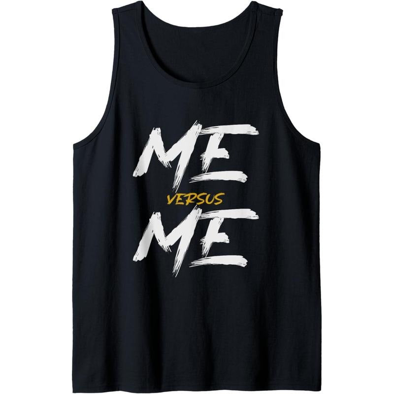 Me vs Me Hustle Motivation Grow Get Stronger, Motivational Tank Top Made in USA T-Shirts, Hoodie, Sweatshirt | DripVista.com