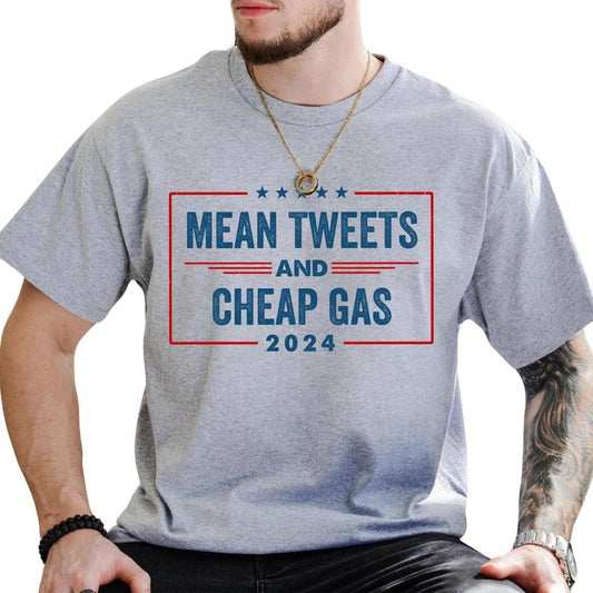 Mean Tweets And Cheap Gas Shirt, Funny Graphic Tee Women, Conservative Patriot T-shirt, Mean Tweets Cotton Fabric Outfit, Comfort Shirt Casual Style, Gift For Him, Men's Tops, Menswear, Comfy Fit Menswear Chic Style