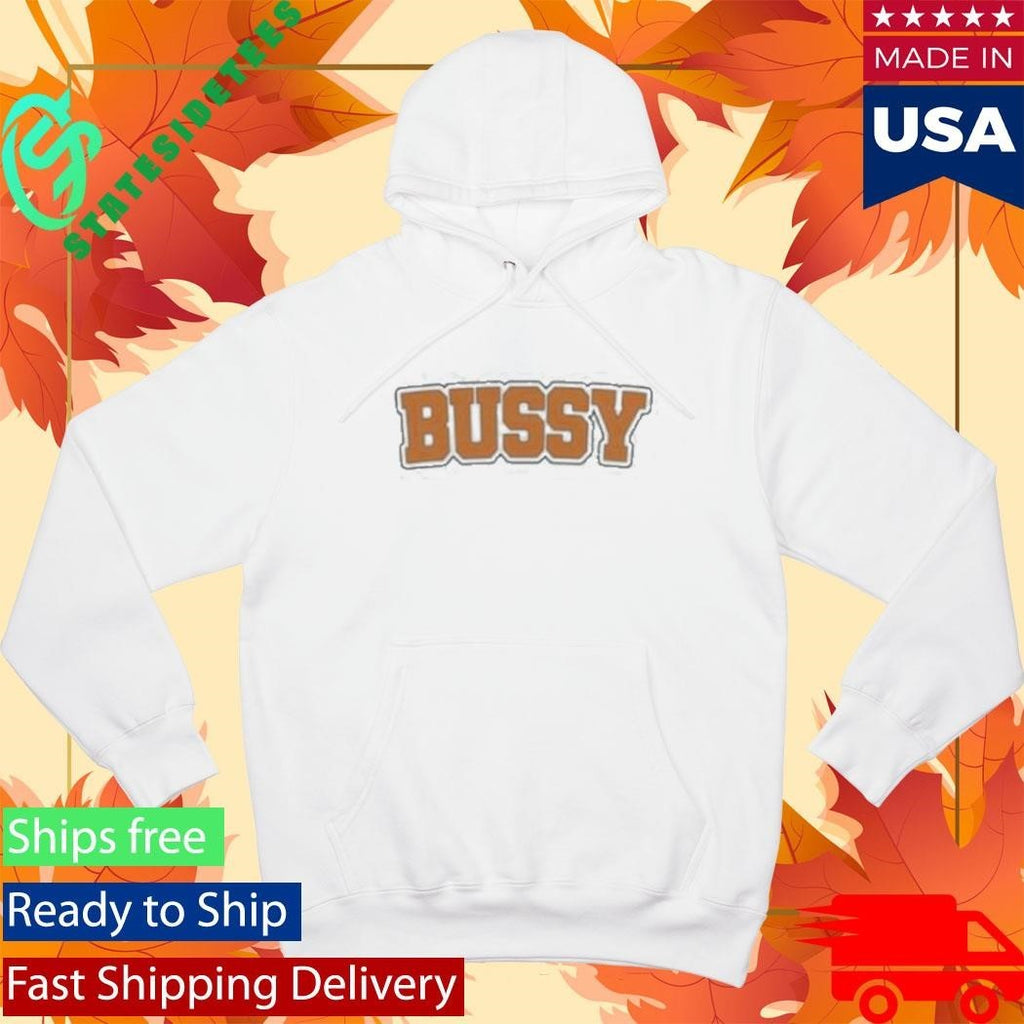 Medium Build Bussy Shirt
