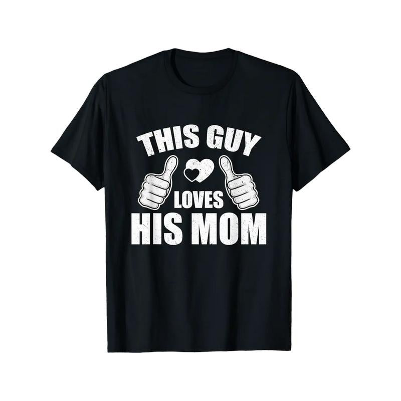 Men Lightsaber brand - Shirt: "This Guy Loves His Mom" - Conveying Unwavering Affection with Thumb