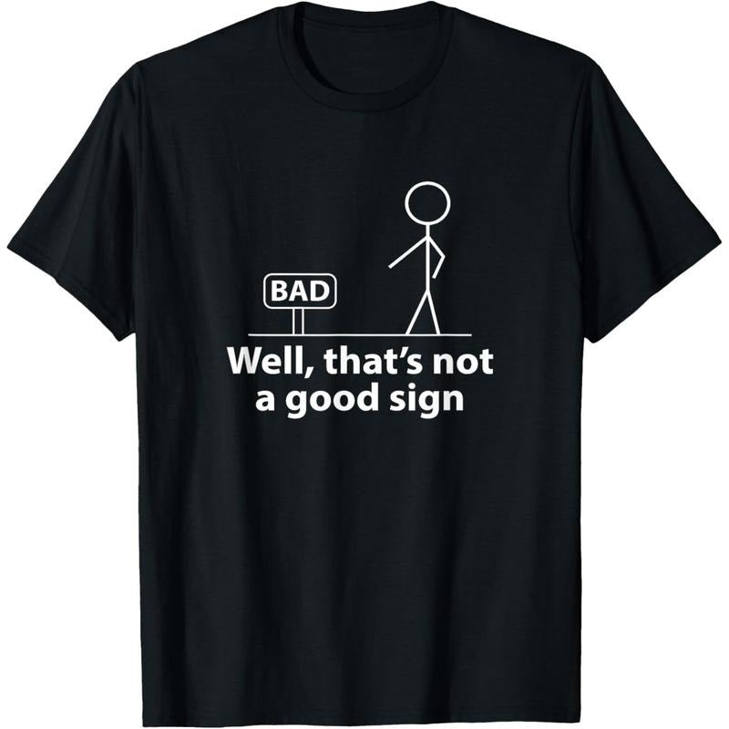 Men'WB shield Well Thats Not WB shield Good Sign Funny Shirt for Men Funny Graphic T-Shirt Hoodie, Sweatshirt | DripVista.com