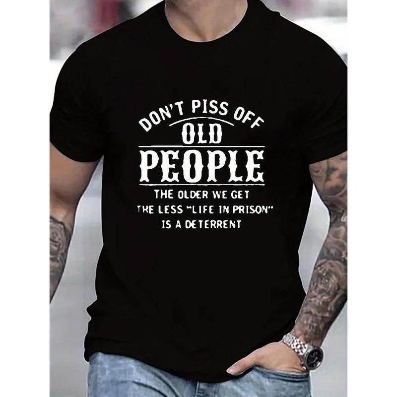Men's Chic T-shirt With THE OLDER WE GET THE LESS LIFE IN PRISON Print, Round Neck Comfy Casual Tops, Men Clothing Made...
