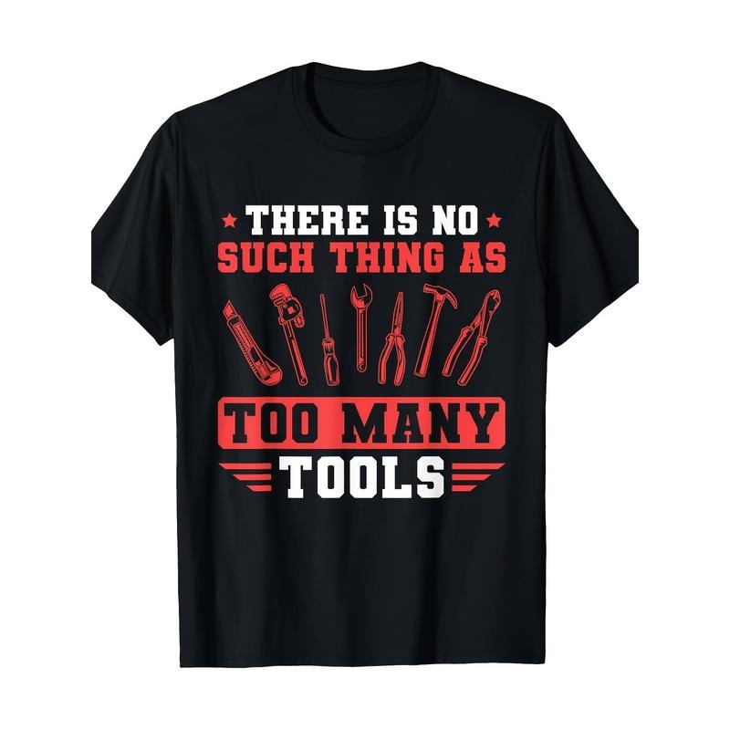 Men's Craftsman There Is No Such Thing As Too Many Tools Mechanic T-Shirt
